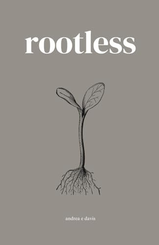 Rootless