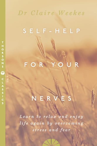 Self Help for Your Nerves