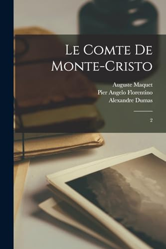 Le comte de Monte-Cristo: 2 (French Edition)