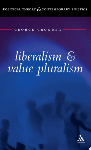 Liberalism and Value Pluralism