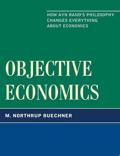 Objective Economics