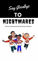 Cover of Say Goodbye to Nightmares