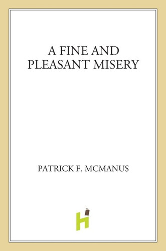A Fine and Pleasant Misery