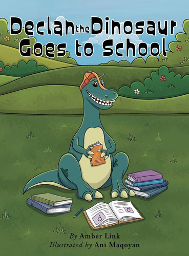 Cover of Declan the Dinosaur Goes to School