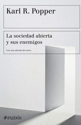 La Sociedad Abierta y Sus Enemigos
