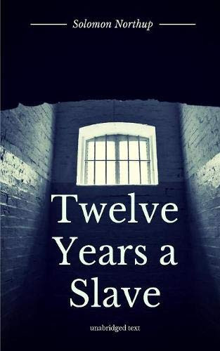 Twelve Years a Slave