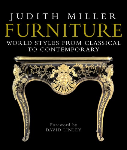 Furniture: World Styles from Classical to Contemporary