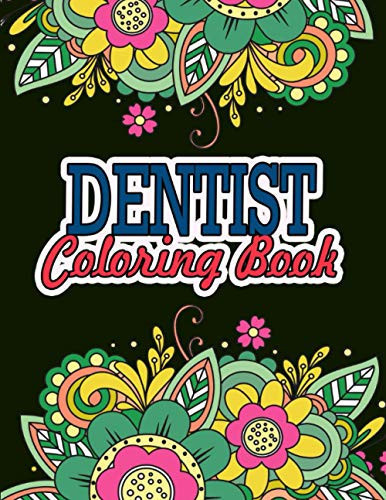 Dentist Coloring Book Dentist Gift Ideas Dentist Gifts Funny Coloring Book For Dentist Relaxation