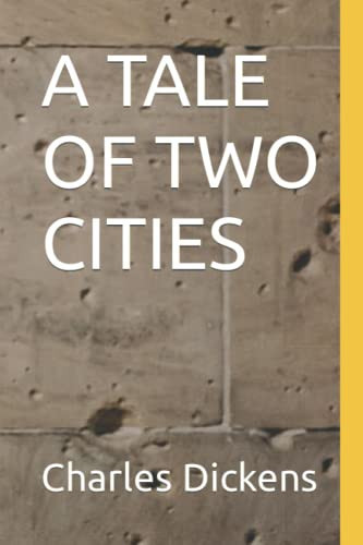 A TALE OF TWO CITIES