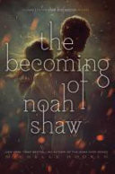 Cover of Becoming of Noah Shaw