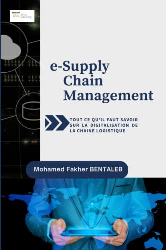 e-supply chain management tout ce qu'il faut savoir sur la digitalisation de la chaine logistique
