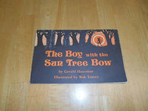 Cover of The boy with the sun tree bow.