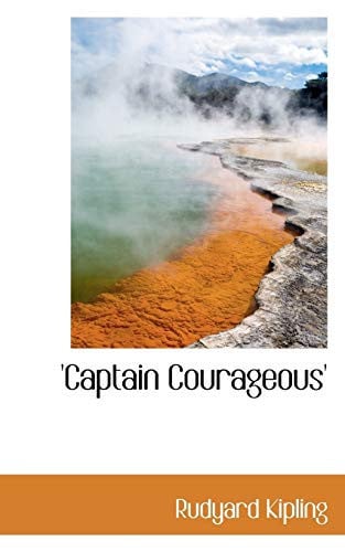 Captain Courageous (Biblio Bazaar Reproduction)