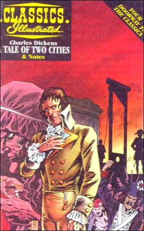 A Tale of Two Cities (Classics Illustrated)