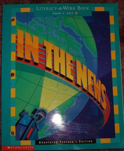 Cover of Literacy At Work, in the News (grade 6 unit 5)