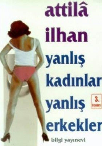 Yanlış Kadınlar Yanlış Erkekler