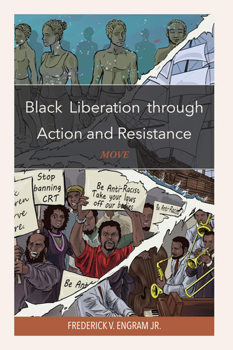 Black Liberation Through Action and Resistance MOVE
