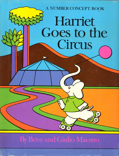 Cover of Harriet goes to the circus