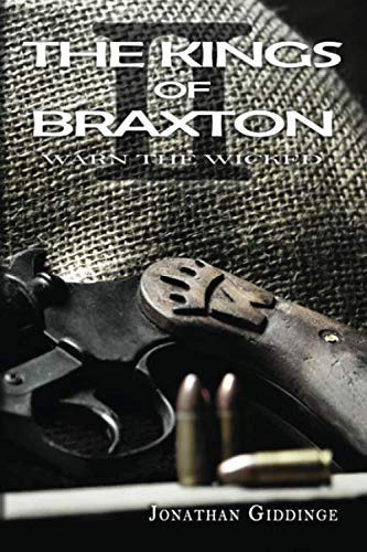 The Kings of Braxton Warn the Wicked