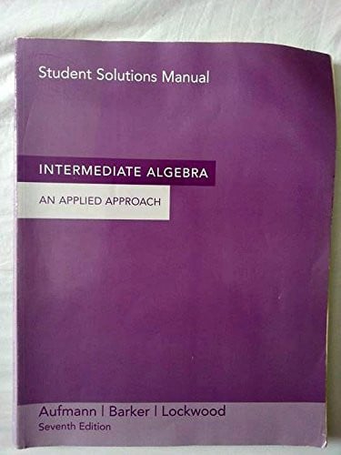 Intermediate Algebra: An Applied Approach 7th edition