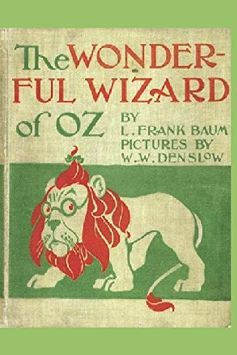 The Wonderful Wizard of OZ: Illustrated, 1900 (first) edition