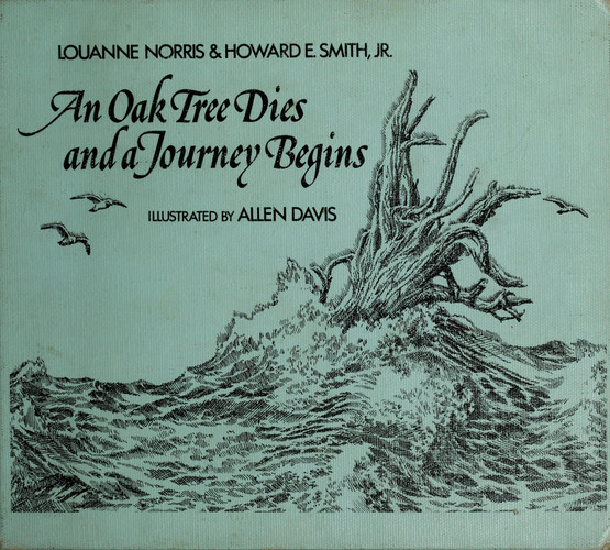 Cover of An oak tree dies and a journey begins