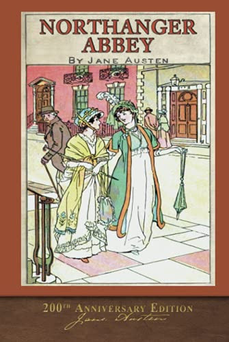 Northanger Abbey 200th Anniversary Edition