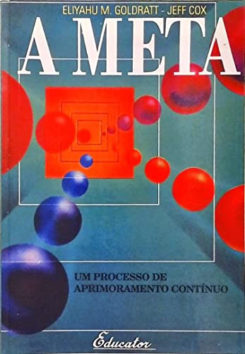A meta um processo de aprimoramento continuo