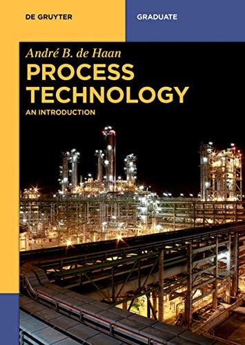 Process Technology: An Introduction (de Gruyter Textbook)