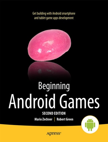 Beginning Android Games, 2nd Edition