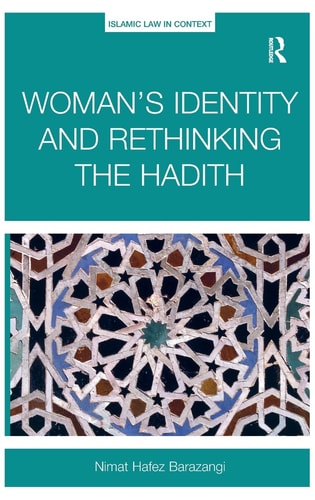 Woman’s Identity and Rethinking the Hadith