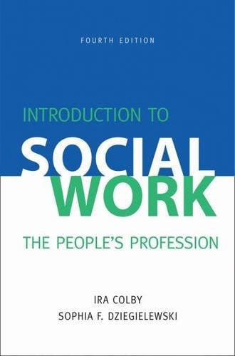 Introduction to Social Work The People's Profession