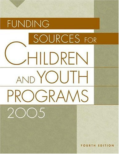 Funding Sources for Children and Youth Programs 2005