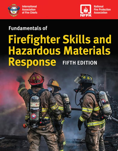 Fundamentals of Firefighter Skills and Hazardous Materials Response