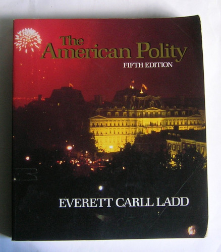 The American Polity The People and Their Government