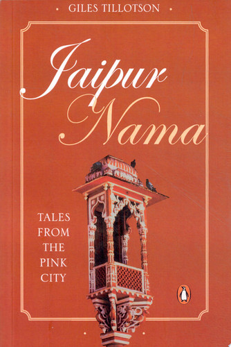 Jaipur Nama Tales from the Pink City