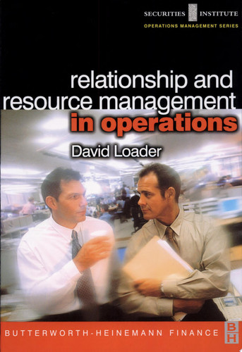 Relationship and Resource Management in Operations