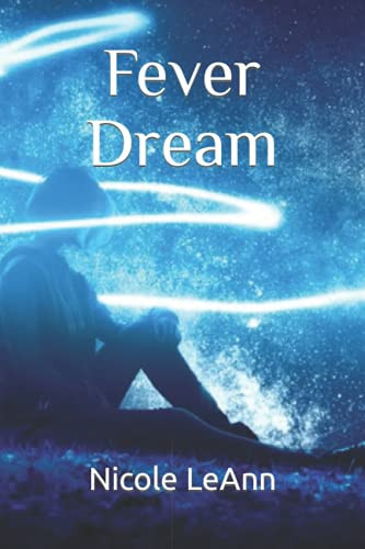Fever Dream