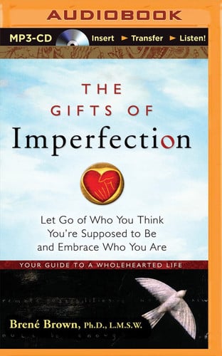 Gifts of Imperfection, The