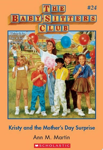 Cover of Kristy and the Mother's Day Surprise (the Baby-Sitters Club #24)