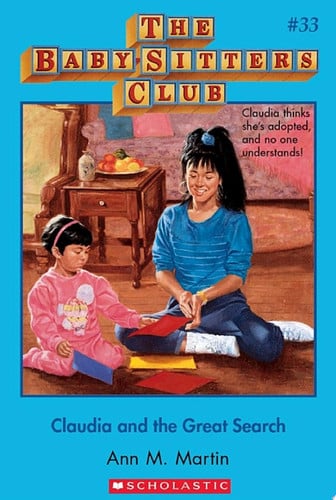 Cover of Claudia and the Great Search (the Baby-Sitters Club #33)