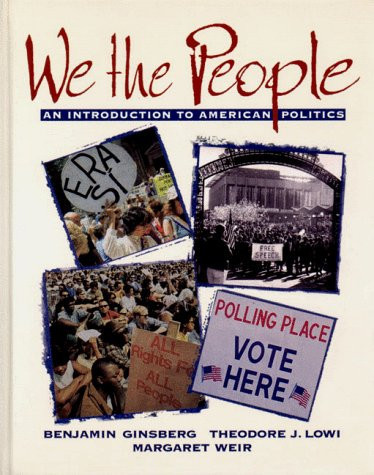 We the People An Introduction to American Politics