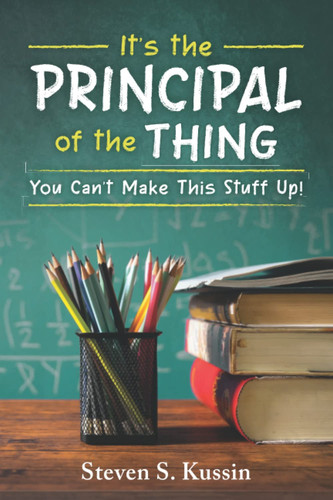 It's the Principal of the Thing: You can't make this stuff up!