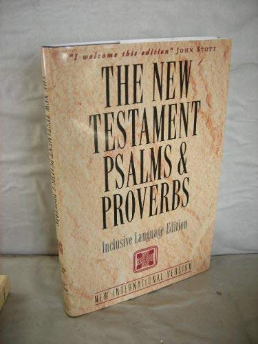 The New Testament, Psalms and Proverbs: Inclusive Language Edition (New International Version Bibles)