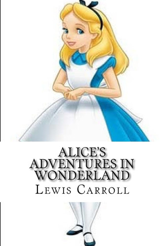 Alice’s Adventures in Wonderland