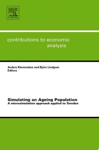Simulating an Ageing Population A Microsimulation Approach Applied to Sweden