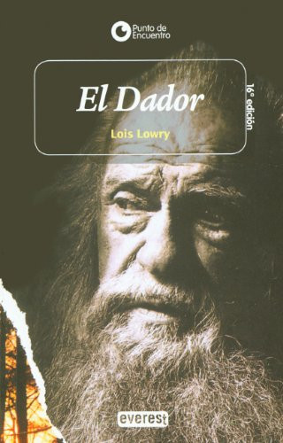 El Dador (The Giver) (Turtleback School & Library Binding Edition) (Spanish Edition)