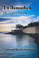 Un Llamado a la Esperanza - Cartas Pastorales
