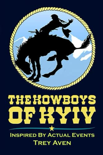 The Kowboys of Kyiv