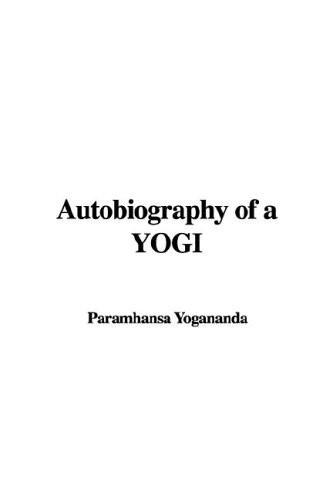 Autobiography of a Yogi